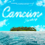 Cancun (Explicit)