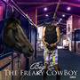 The Freaky Cowboy (Explicit)