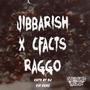 Raggo (feat. Jibbarish & Evi Denz) [Explicit]