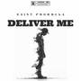 DELIVER ME
