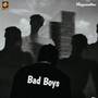 Bad Boys (Explicit)