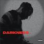 Darkness (Explicit)