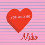 You and Me - EP