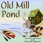 The Old Mill Pond