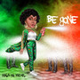 Be Gone (Explicit)