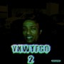 Ykwtfgo 2 (Explicit)