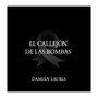 El Callejón de las Bombas