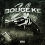 Bouge Ke 38 (Explicit)