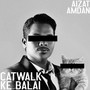 Catwalk Ke Balai