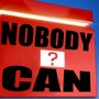 Nobody Can (Explicit)