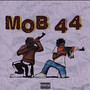 MOB 44 (Explicit)