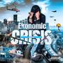 Ekonomic Crisis (Explicit)