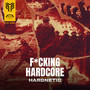 F*cking Hardcore