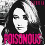 Poisonous (Explicit)
