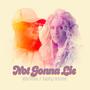 Not Gonna Lie (feat. Corey Ronell)