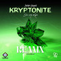 Kryptonite (Remix) [Explicit]