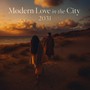 Modern Love in the City  2031 (Explicit)