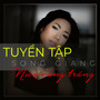 Tuyển Tập Song Giang - Nửa Vầng Trăng