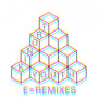 E=Remixes