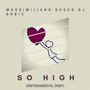 So High (Instrumental Deep)