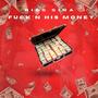 ****'n His Money (Explicit)