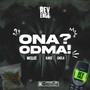 Ona? Odma! (Explicit)