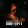 Don't Cry 2 (Explicit)