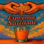 Espreme a Saudade (Ao Vivo)