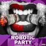 Robotic Party (Explicit)