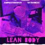 Lean Body (feat. RayBandz2x & Antpeep) [Explicit]