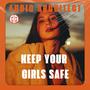 Keep your girls safe