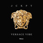 Versace Vibe (Explicit)