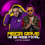 MEGA RAVE VÊ SE PODE (Explicit)