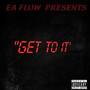 Get To It (Explicit)