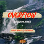 Overflow (feat. ChefxLouie & Chuck Rowdy)