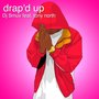 Drap'd Up