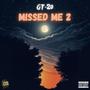 missed me? (2) [Explicit]