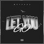 Let You Go (Explicit)