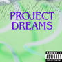 Project Dreams (Explicit)