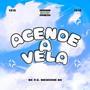 Acende a Vela (Explicit)