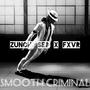 Smooth Criminal (feat. Fxvr) [Explicit]