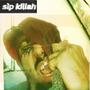 Sip Killah (Explicit)