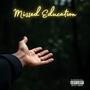 Missed Education (Explicit)