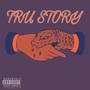 Tru Story (Explicit)