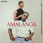 Amalanga (feat. Anzo) [Explicit]