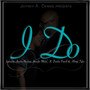 I Do (feat. Anesha Birchett, Jennifer Mekel, H. Doobie Powell & Khirye Tyler)