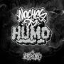 Noches de humo (Explicit)