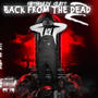 Back From The Dead 2 (Explicit)