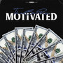 Motivated (Explicit)