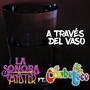 A través del vaso